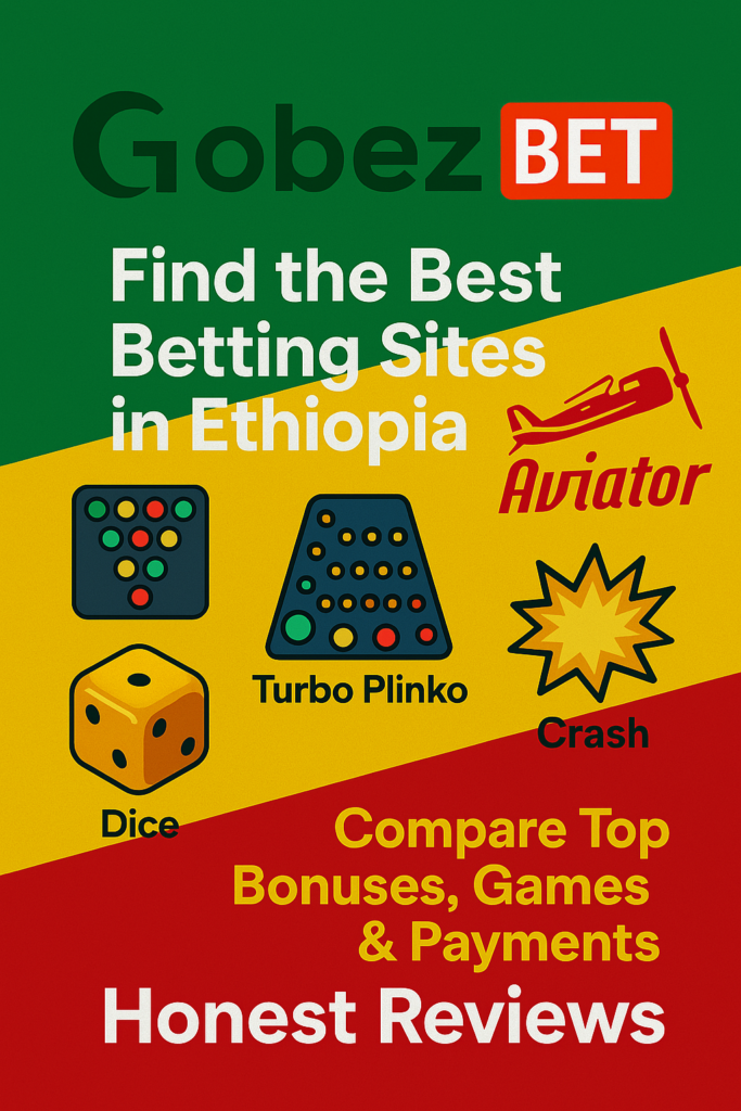 Ethiopia Betting Sites GoBez Bet